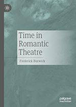 Télécharger le livre :  Time in Romantic Theatre