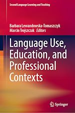 Télécharger le livre :  Language Use, Education, and Professional Contexts