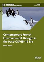Download this eBook Contemporary French Environmental Thought in the Post-COVID-19 Era