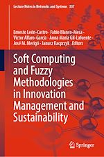 Télécharger le livre :  Soft Computing and Fuzzy Methodologies in Innovation Management and Sustainability