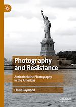 Télécharger le livre :  Photography and Resistance