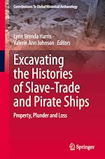 Télécharger le livre :  Excavating the Histories of Slave-Trade and Pirate Ships