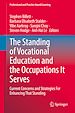 Télécharger le livre :  The Standing of Vocational Education and the Occupations It Serves