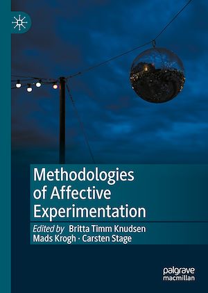 Téléchargez le livre :  Methodologies of Affective Experimentation