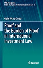 Télécharger le livre :  Proof and the Burden of Proof in International Investment Law