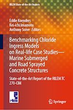 Télécharger le livre :  Benchmarking Chloride Ingress Models on Real-life Case Studies—Marine Submerged and Road Sprayed Concrete Structures