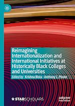 Télécharger le livre :  Reimagining Internationalization and International Initiatives at Historically Black Colleges and Universities