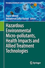 Télécharger le livre :  Hazardous Environmental Micro-pollutants, Health Impacts and Allied Treatment Technologies