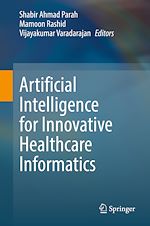 Télécharger le livre :  Artificial Intelligence for Innovative Healthcare Informatics