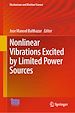 Télécharger le livre :  Nonlinear Vibrations Excited by Limited Power Sources