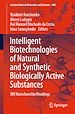 Télécharger le livre :  Intelligent Biotechnologies of Natural and Synthetic Biologically Active Substances