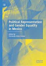 Télécharger le livre :  Political Representation and Gender Equality in Mexico