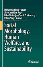 Télécharger le livre :  Social Morphology, Human Welfare, and Sustainability