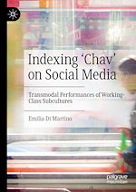 Télécharger le livre :  Indexing ‘Chav' on Social Media
