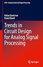 Télécharger le livre :  Trends in Circuit Design for Analog Signal Processing