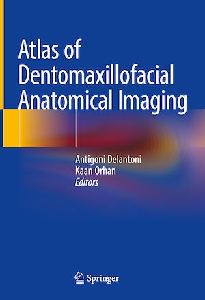 Téléchargez le livre :  Atlas of Dentomaxillofacial Anatomical Imaging