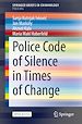 Télécharger le livre :  Police Code of Silence in Times of Change
