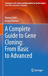 Télécharger le livre :  A Complete Guide to Gene Cloning: From Basic to Advanced