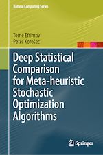Télécharger le livre :  Deep Statistical Comparison for Meta-heuristic Stochastic Optimization Algorithms