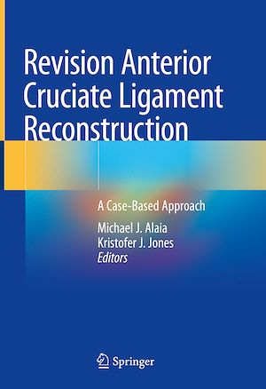 Téléchargez le livre :  Revision Anterior Cruciate Ligament Reconstruction