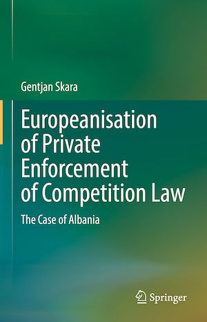 Téléchargez le livre :  Europeanisation of Private Enforcement of Competition Law
