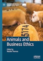 Télécharger le livre :  Animals and Business Ethics