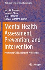 Télécharger le livre :  Mental Health Assessment, Prevention, and Intervention
