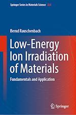 Télécharger le livre :  Low-Energy Ion Irradiation of Materials