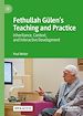 Télécharger le livre :  Fethullah Gülen's Teaching and Practice