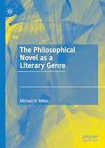 Télécharger le livre :  The Philosophical Novel as a Literary Genre