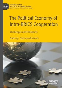 Télécharger le livre :  The Political Economy of Intra-BRICS Cooperation