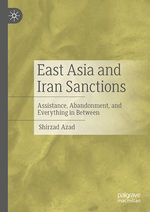 Téléchargez le livre :  East Asia and Iran Sanctions