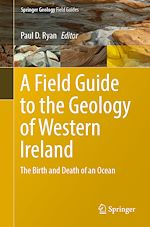 Télécharger le livre :  A Field Guide to the Geology of Western Ireland