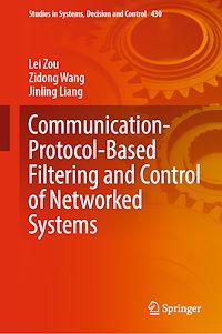 Télécharger le livre :  Communication-Protocol-Based Filtering and Control of Networked Systems