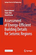 Download this eBook Assessment of Energy-Efficient Building Details for Seismic Regions