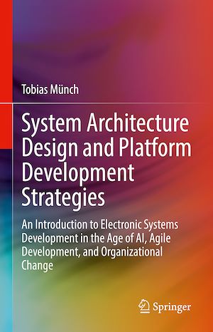 Téléchargez le livre :  System Architecture Design and Platform Development Strategies