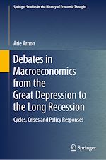 Télécharger le livre :  Debates in Macroeconomics from the Great Depression to the Long Recession