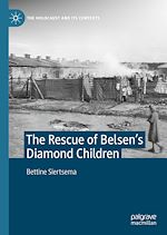 Télécharger le livre :  The Rescue of Belsen's Diamond Children