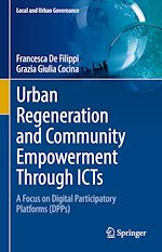 Télécharger le livre :  Urban Regeneration and Community Empowerment Through ICTs