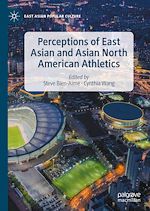 Download this eBook Perceptions of East Asian and Asian North American Athletics