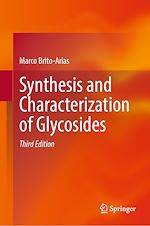 Télécharger le livre :  Synthesis and Characterization of Glycosides