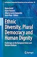 Télécharger le livre :  Ethnic Diversity, Plural Democracy and Human Dignity