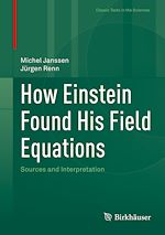 Télécharger le livre :  How Einstein Found His Field Equations