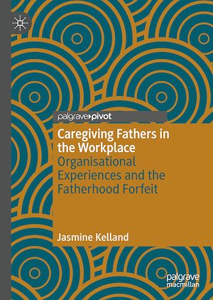 Téléchargez le livre :  Caregiving Fathers in the Workplace