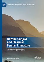 Télécharger le livre :  Nezami Ganjavi and Classical Persian Literature