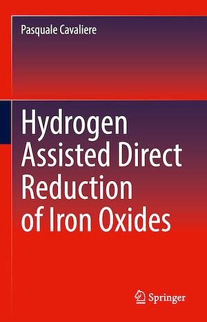 Téléchargez le livre :  Hydrogen Assisted Direct Reduction of Iron Oxides