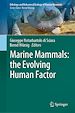 Télécharger le livre :  Marine Mammals: the Evolving Human Factor