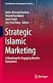 Télécharger le livre :  Strategic Islamic Marketing