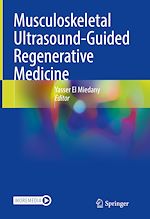 Télécharger le livre :  Musculoskeletal Ultrasound-Guided Regenerative Medicine