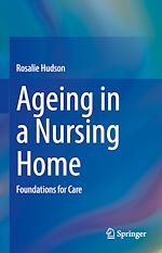 Télécharger le livre :  Ageing in a Nursing Home